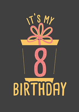 Its My 8th Birthday Girls