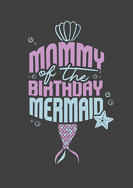 Mommy Of The Birthday