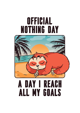 OFFICIAL NOTHING DAY SLOTH