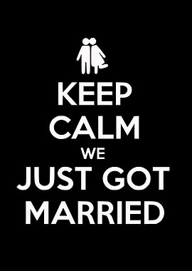 Keep Calm And Married
