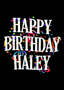 Happy Birthday Haley