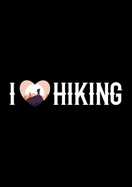 I Love Hiking