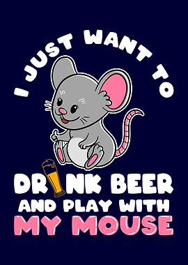 Play Mouse drink Beer