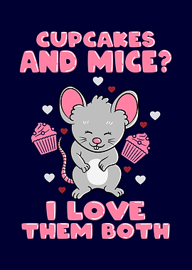Cupcakes and Mice I love