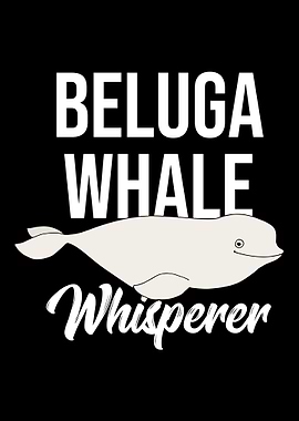Beluga Whale Whisperer Bel