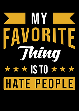 I Hate People Funny Saying