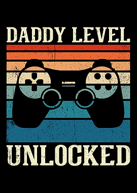 Daddy Level unlocked