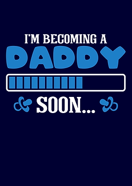 Im becoming a Daddy soon
