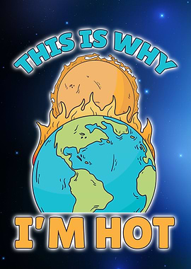 This is why i am hot