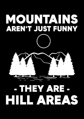 Mountains Arent Funny