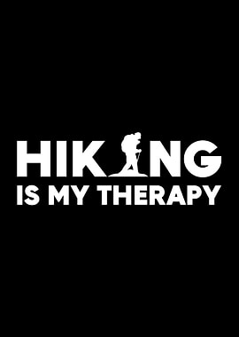 Hiking Is My Therapy