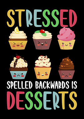 Stressed Desserts