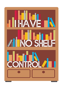 I Have No Shelf Control