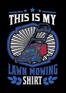 This Is My Lawn Mowing