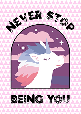 Never Stop Being You