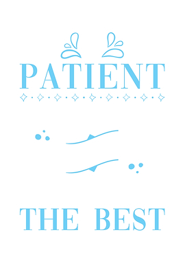 Patience Saying Be Patient