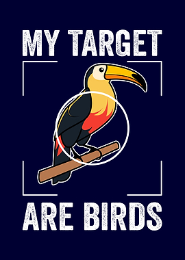 Bird watching My Target