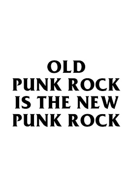 Old Punk Rock Is The New P