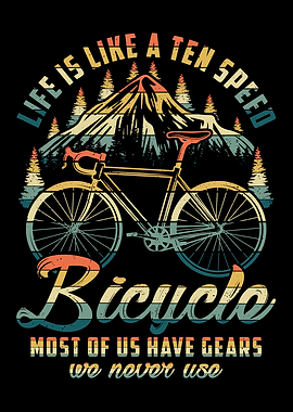 LIFE IS LIKE A BICYCLE