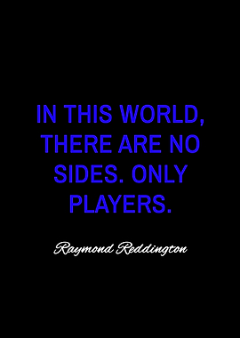 raymond reddington quotes