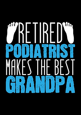 Retired Podiatrist Joke