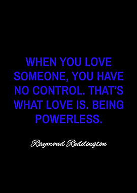 raymond reddington quotes