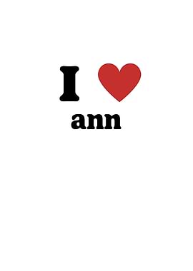 I Love Ann
