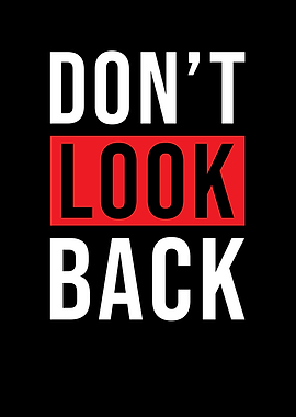 Do Not Look Back