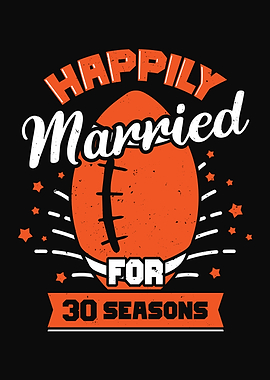 Married For 30 Seasons