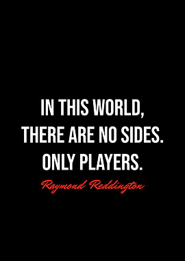 Raymond Reddington Quotes