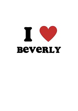 I Love Beverly