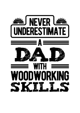 Dad with woodworking