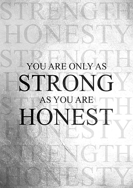 Strength in Honesty