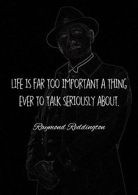 raymond reddington quotes