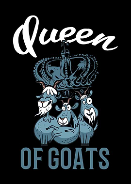 Queen Of Goats Girl Goat
