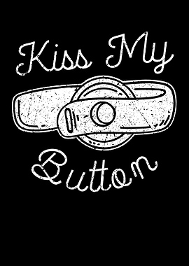 Kiss My Button