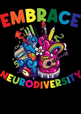 Embrace Neurodiversity