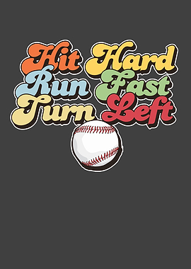 Baseball Hit Hard Run Fast
