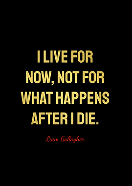 Liam Gallagher Quotes