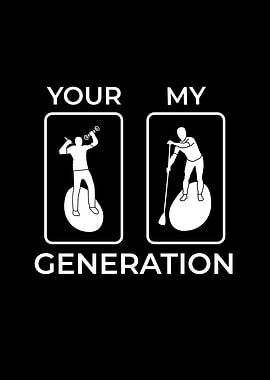 Your and My generation