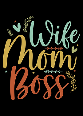Wife Mom Boss