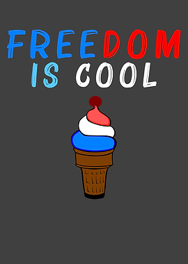 Freedom is cool