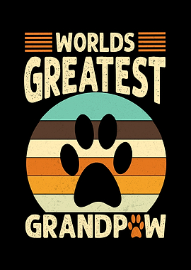 Worlds Greatest Grandpaw