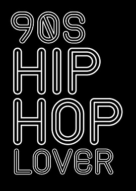 90s Hip Hop Lover