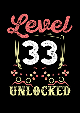 Level 33 unlocked