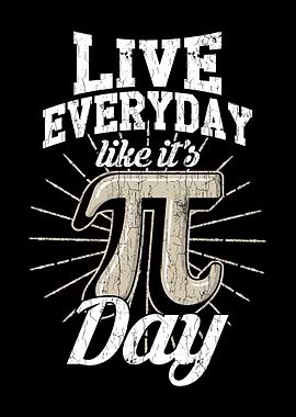 Pi Day Apparel Live Everyd