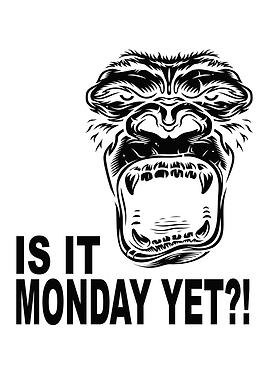 Is It Monday Yet I Hate