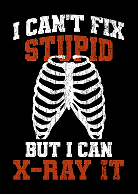 I Cant Fix Stupid But I C