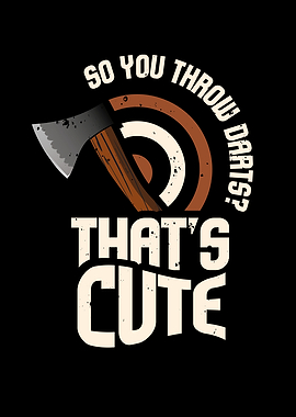 Axe Throwing Funny Hatchet