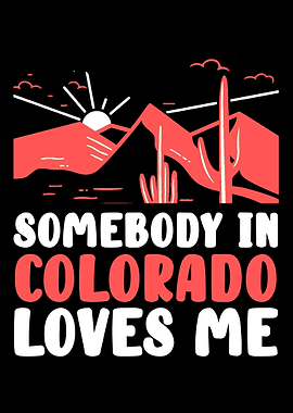 Somebody Colorado Loves